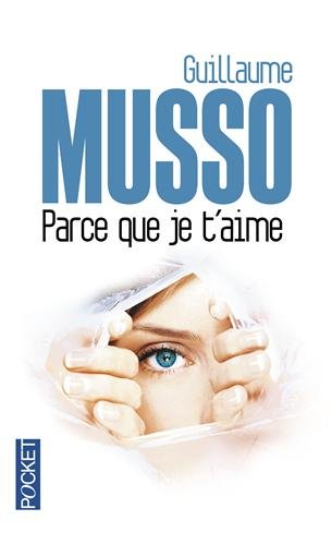 Livre Parce que je t'aime (Guillaume Musso) (Livre d'occasion) - ISBN 2266179659