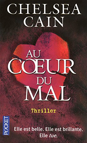 Livre Au coeur du mal (Chelsea Cain) (Livre d'occasion) - ISBN 2266185411