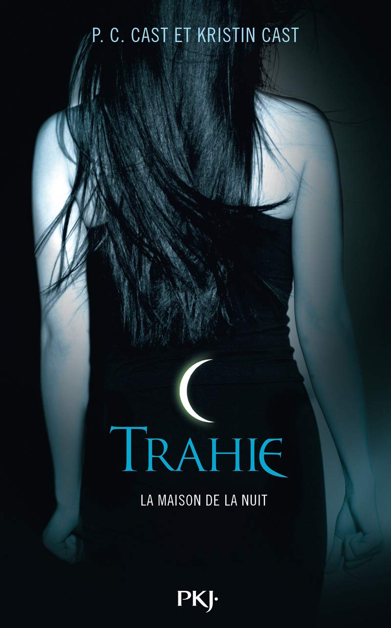 Livre ISBN 2266187015 La maison de la nuit # 2 : Trahie (P.C. Cast)