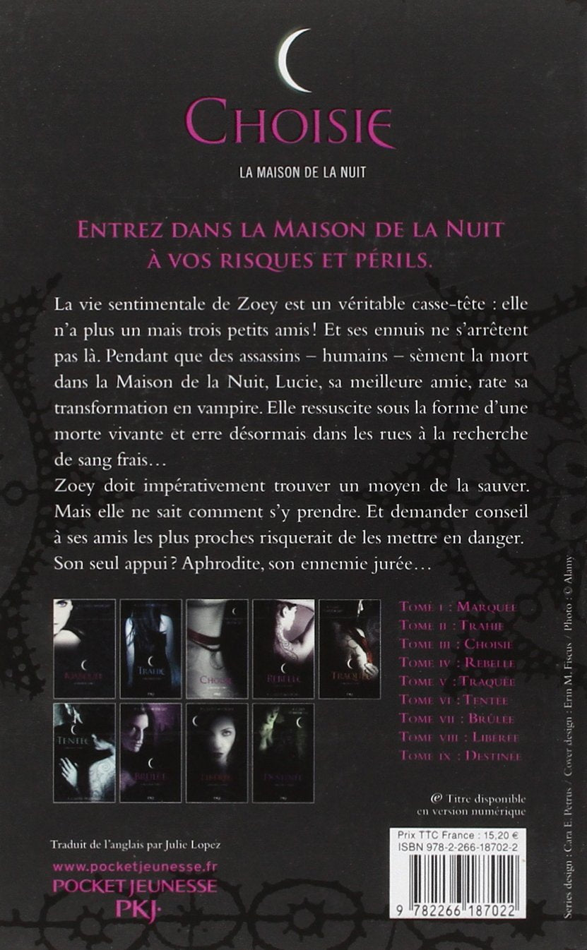 La maison de la nuit # 3 : Choisie (P.C. Cast)