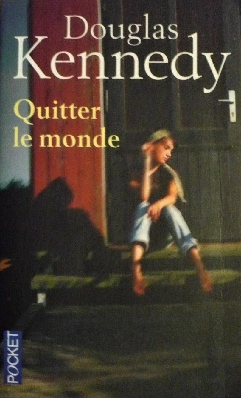 Livre Quitter le monde - Douglas Kennedy (Livre d'occasion) - ISBN 226619996X