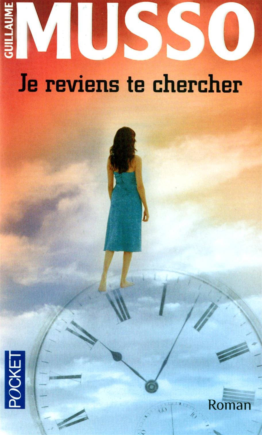 Livre Je reviens te chercher (Guillaume Musso) (Livre d'occasion) - ISBN 2266210734