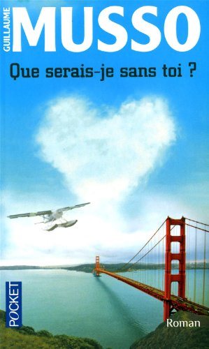 Livre Que serais-je sans toi ? (Guillaume Musso) (Livre d'occasion) - ISBN 2266210750