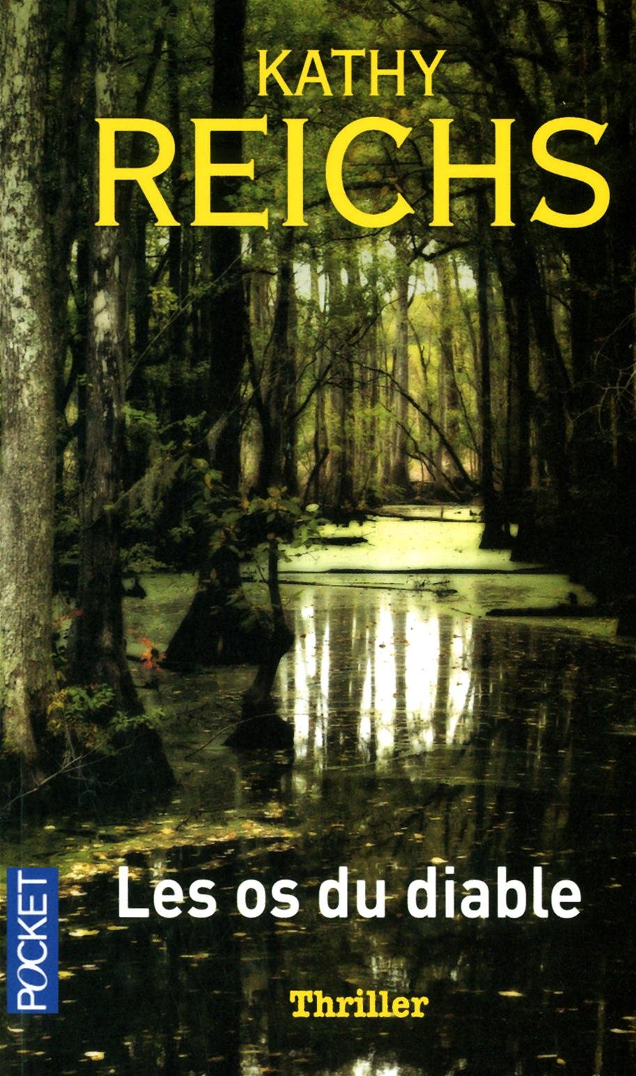 Livre Les os du diable - Kathy Reichs (Livre d'occasion) - ISBN 2266218891