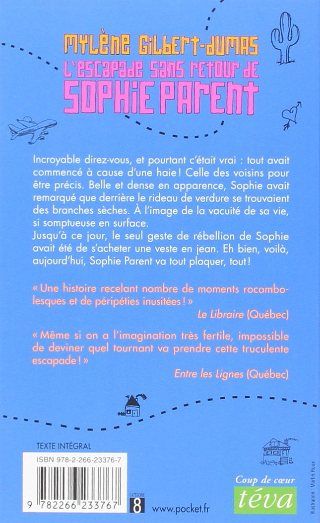 L'escapade sans retour de Sophie Parent (Mylène Gilbert-Dumas)