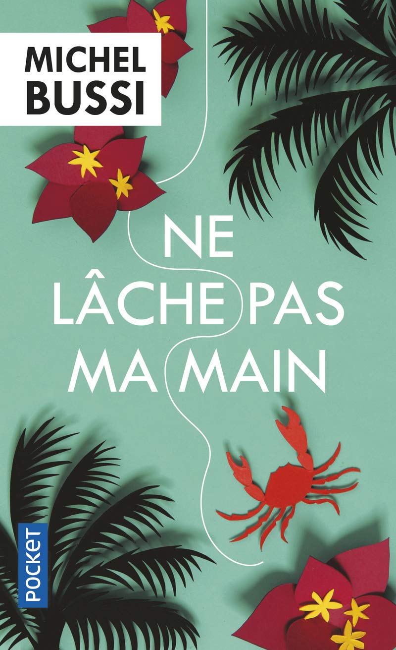 Livre Ne lâche pas ma main - Michel Bussi (Livre neuf) - ISBN 2266244388