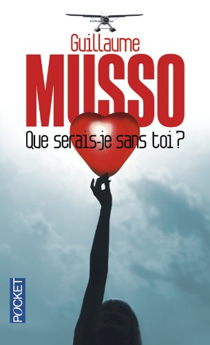 Livre Que serais-je sans toi? (Guillaume Musso) (Livre d'occasion) - ISBN 2266245805