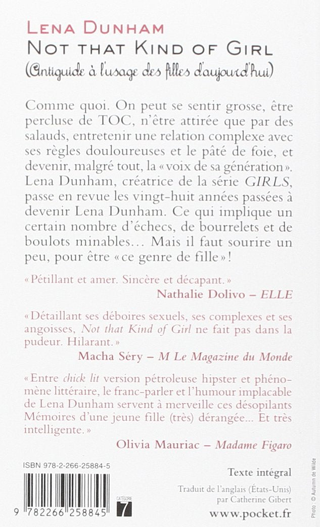 Livre Not that kinf of girl (Antiguide à l'usage des filles d'aujourd'hui) - Lena Dunham (Livre d...