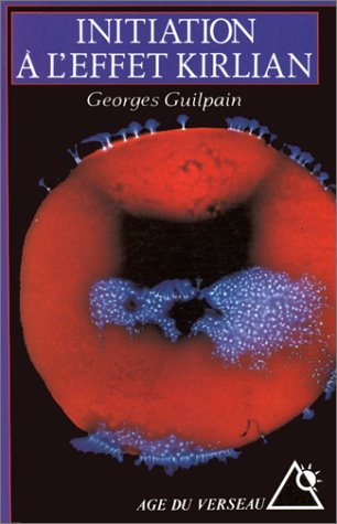 Livre Initiation à l'effet Kirlian - Georges Guilpain (Livre d'occasion) - ISBN 2268024326