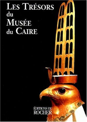 Livre Les trésors du Musée du Caire - Dominique Marie (Livre d'occasion) - ISBN 2268028143