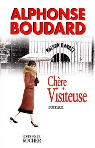 Livre Chère visiteuse - Alphonse Boudard (Livre neuf) - ISBN 2268032051