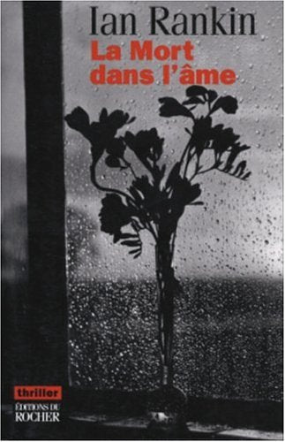 Livre La mort dans l'âme (Ian Rankin) (Livre d'occasion) - ISBN 226805151X
