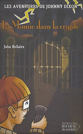 Livre La momie dans la crypte - John Bellairs (Livre d'occasion) - ISBN 2268052249