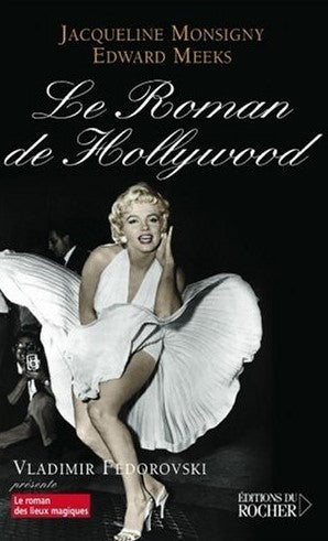 Livre Le roman de Hollywood - Jacqueline Monsigny (Livre d'occasion) - ISBN 2268057917