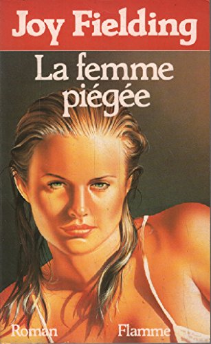 Livre La femme piégée (Joy Fielding) (Livre d'occasion) - ISBN 2277021024