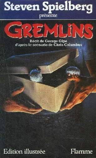 Livre Gremlins - Steven Spieldberg (Livre d'occasion) - ISBN 2277021105