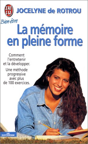 Livre La mémoire en pleine forme - Jocelyne de Rotrou (Livre d'occasion) - ISBN 2277070874