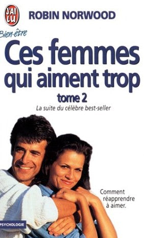 Livre Ces femmes qui aiment trop - Robin Norwood (Livre neuf) - ISBN 2277070955
