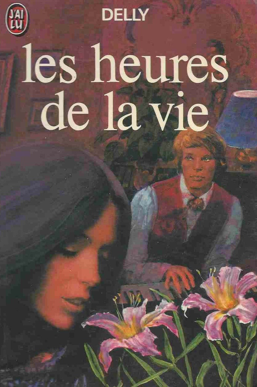 Les heures de la vie - Delly