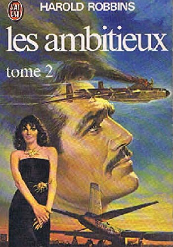 Livre Les ambitieux - Harold Robbins (Livre d'occasion) - ISBN 2277119180