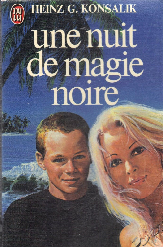 Livre Nuit de magie noire - Heinz G. Konsalik (Livre d'occasion) - ISBN 2277211303