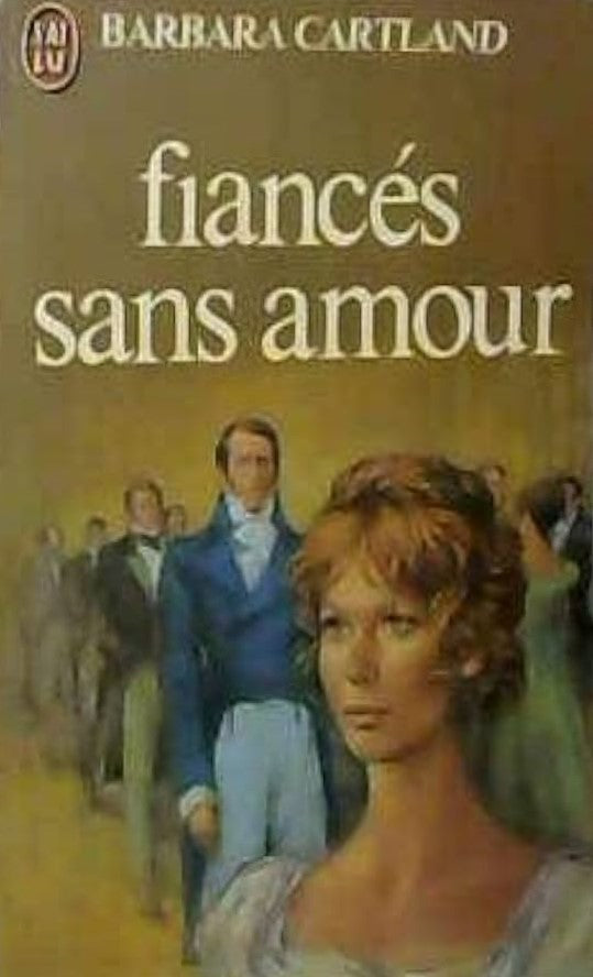 Livre Fiancés sans amour - Barbara Cartland (Livre d'occasion) - ISBN 2277211788