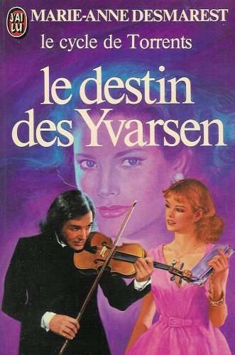 Livre Le destin des Yvarsen - Marie-Anne Desmarest (Livre d'occasion) - ISBN 227721230X