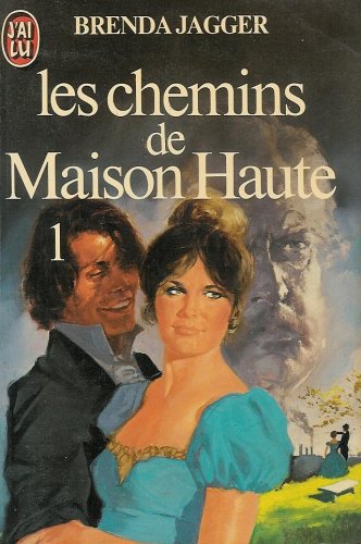 Livre Les chemins de Maison Haute - Brenda Jagger (Livre d'occasion) - ISBN 2277214361