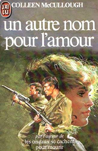 Livre Un autre nom pour l'amour - Colleen McCullough (Livre d'occasion) - ISBN 2277215341