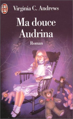 Livre Ma douce Audrina - Virginia C. Andrews (Livre d'occasion) - ISBN 2277215783