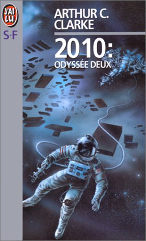 Livre 2010 : Odyssée deux - Arthur C. Clarke (Livre d'occasion) - ISBN 2277217212