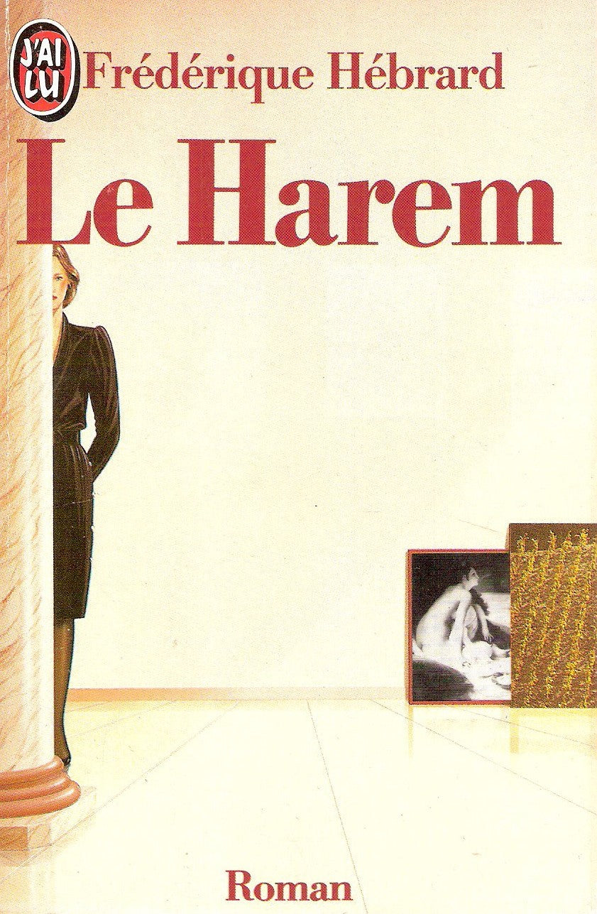 Livre Le Harem - Frédérique Hébrard (Livre d'occasion) - ISBN 2277224561