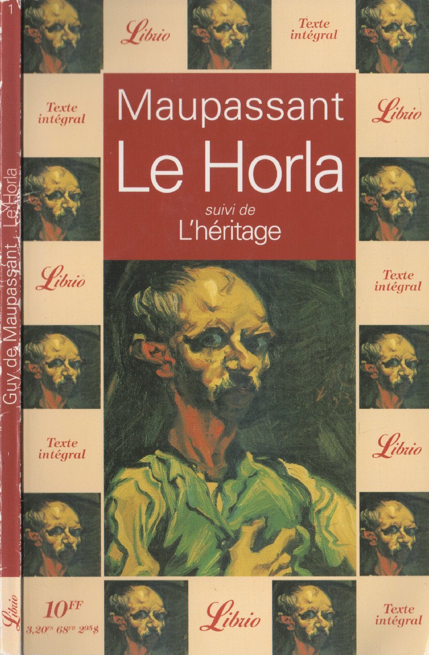 Livre Le Horla -suivi de- L'héritage - Guy de Maupassant (Livre d'occasion) - ISBN 2277300012