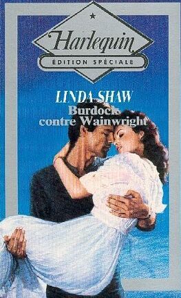 Harlequin Édition Spéciale # 17 : Burdock contre Wainwright