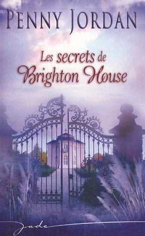 Livre Les secrets de Brighton House - Penny Jordan (Livre d'occasion) - ISBN 2280093960