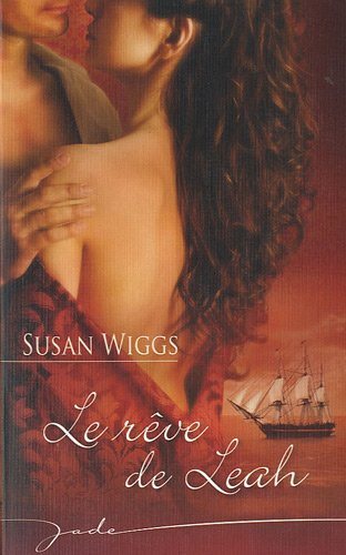 Livre Jade : Le rêve de Leah (Susan Wiggs) (Livre d'occasion) - ISBN 2280213435