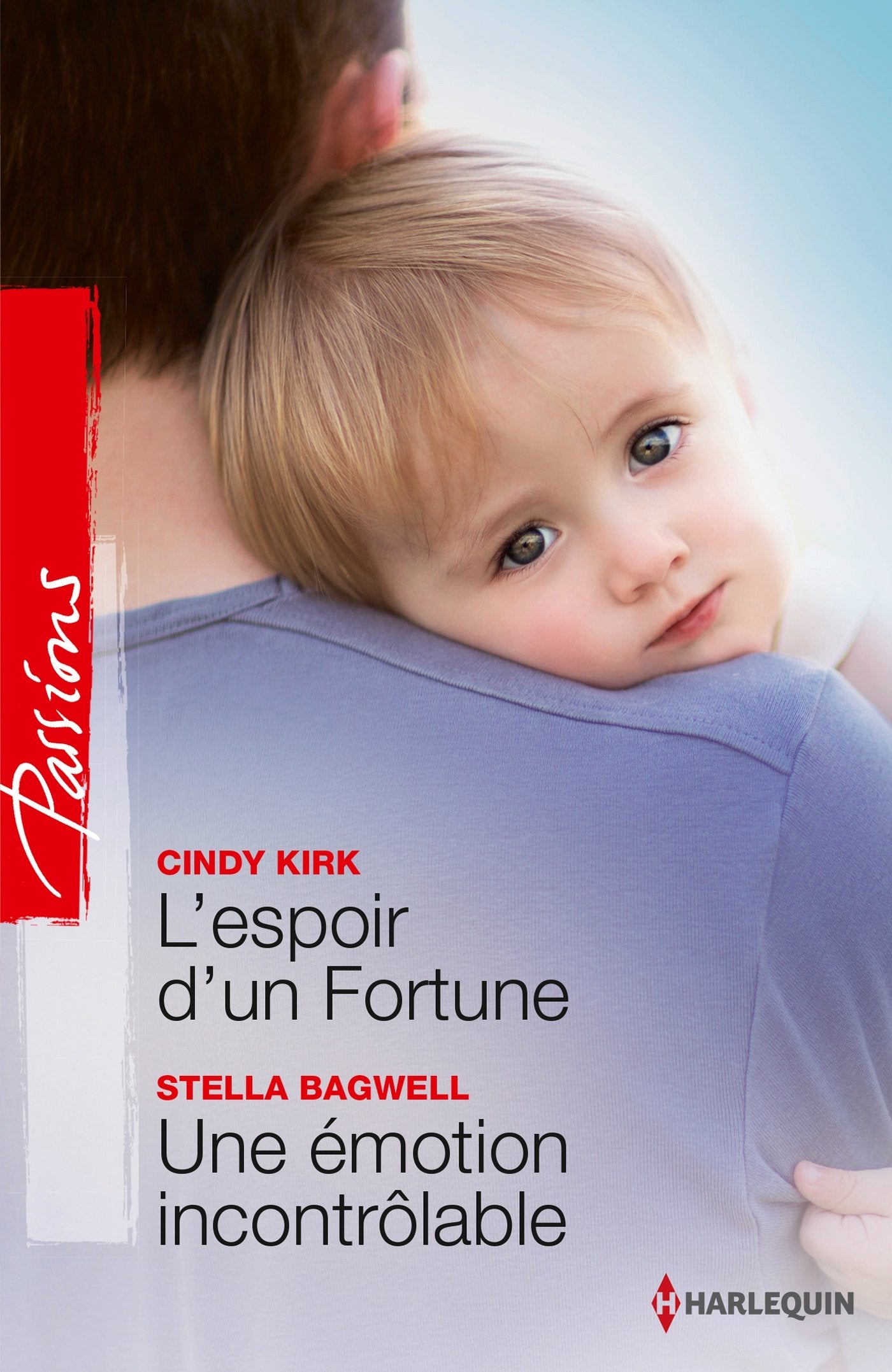 Livre L'espoir d'un Fortune - Une émotion incontrôlable - Cindy Kirk (Livre neuf) - ISBN 2280313049