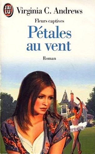 Pétales au vent - Virginia C. Andrews