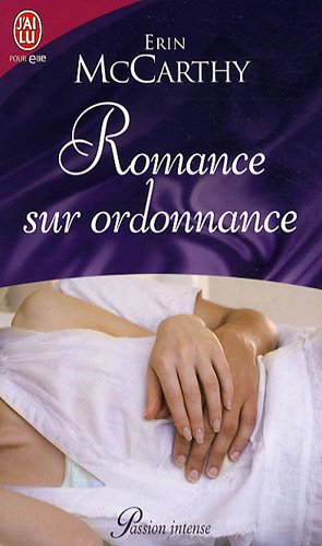Livre Romance sur ordonnance - Erin Mc Carthy (Livre d'occasion) - ISBN 2290014214