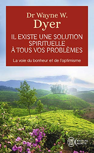 Livre ISBN 2290016004 Il existe une solution spirituelle à tous vos problèmes (Wayne W. Dyer)