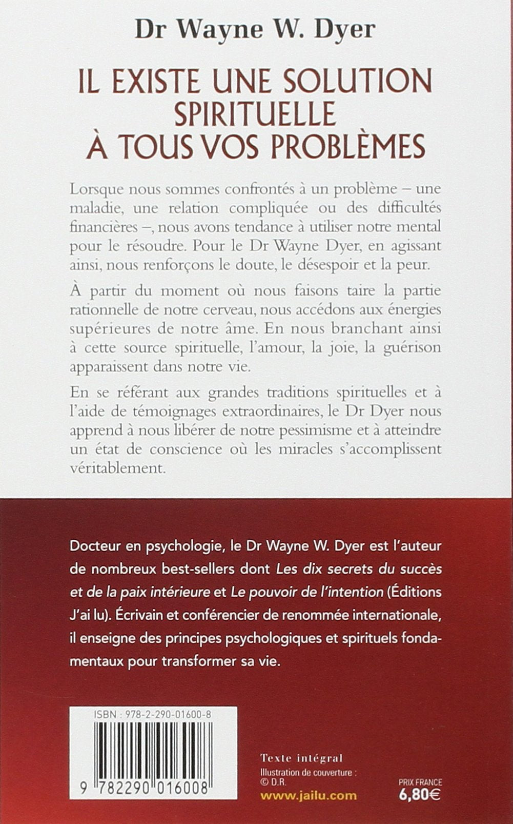 Il existe une solution spirituelle à tous vos problèmes (Wayne W. Dyer)