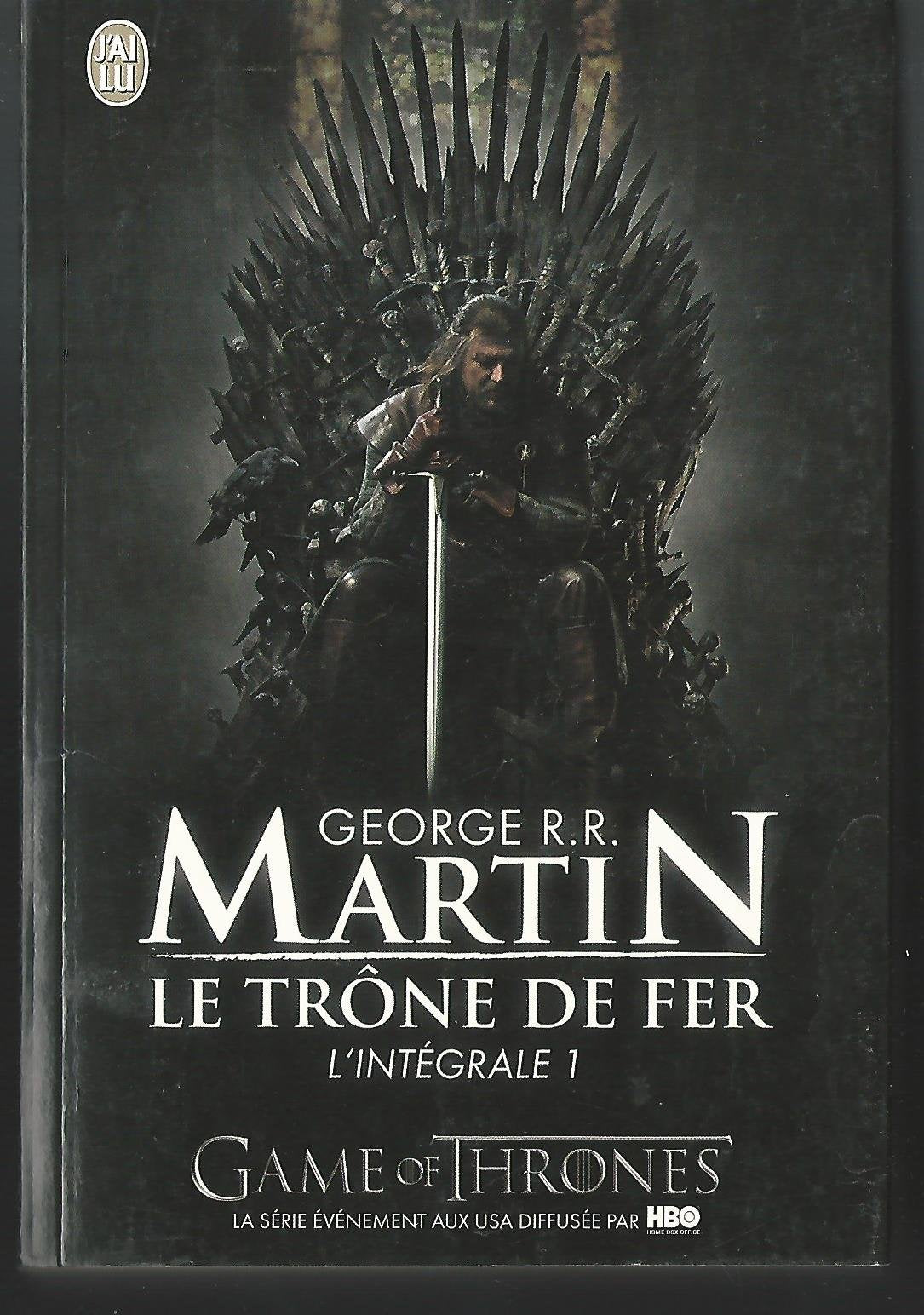Livre Le trône de fer # 1 - 2 : L'intégrale #1 (George R.R. Martin) (Livre d'occasion) - ISBN...