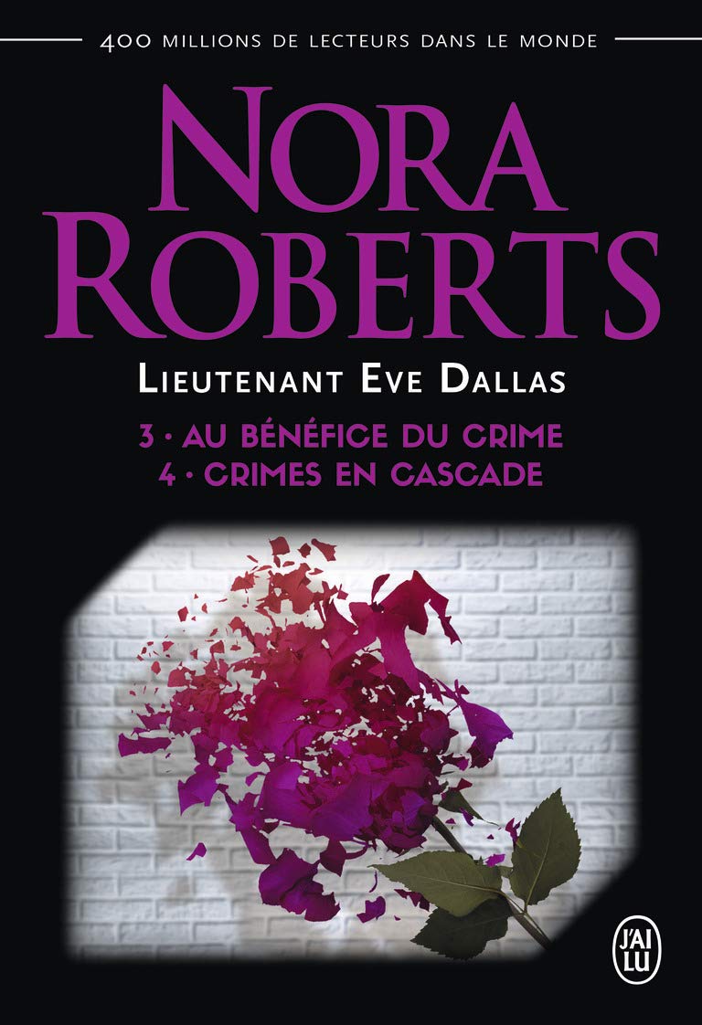 Livre Au bénéfice du crime - Crimes en cascades - Nora Roberts (Livre d'occasion) - ISBN 2290020885
