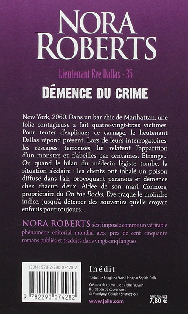 Lieutenant Ève Dallas # 35 : Démence du crime (Nora Roberts)