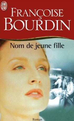 Livre Nom de jeune fille - Françoise Bourdin (Livre d'occasion) - ISBN 2290316245