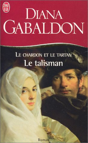 Livre Le talisman - Diana Gabaldon (Livre d'occasion) - ISBN 2290316822