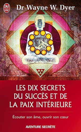 Livre ISBN 2290337048 Dix secrets du succès et de la paix intérieure (Wayne W. Dyer)