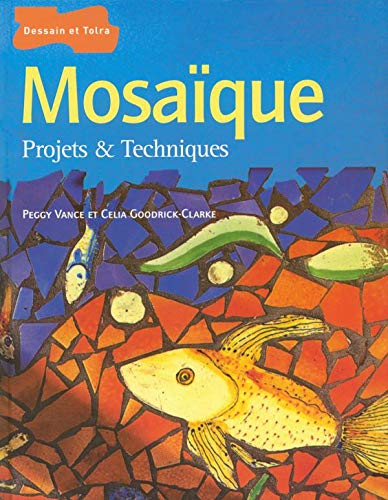 Livre Mosaïque : projets & techniques - Peggy Vance (Livre d'occasion) - ISBN 2295000238