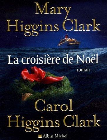 Livre La croisière de Noël - Mary Higgins Clark (Livre d'occasion) - ISBN 2298005869