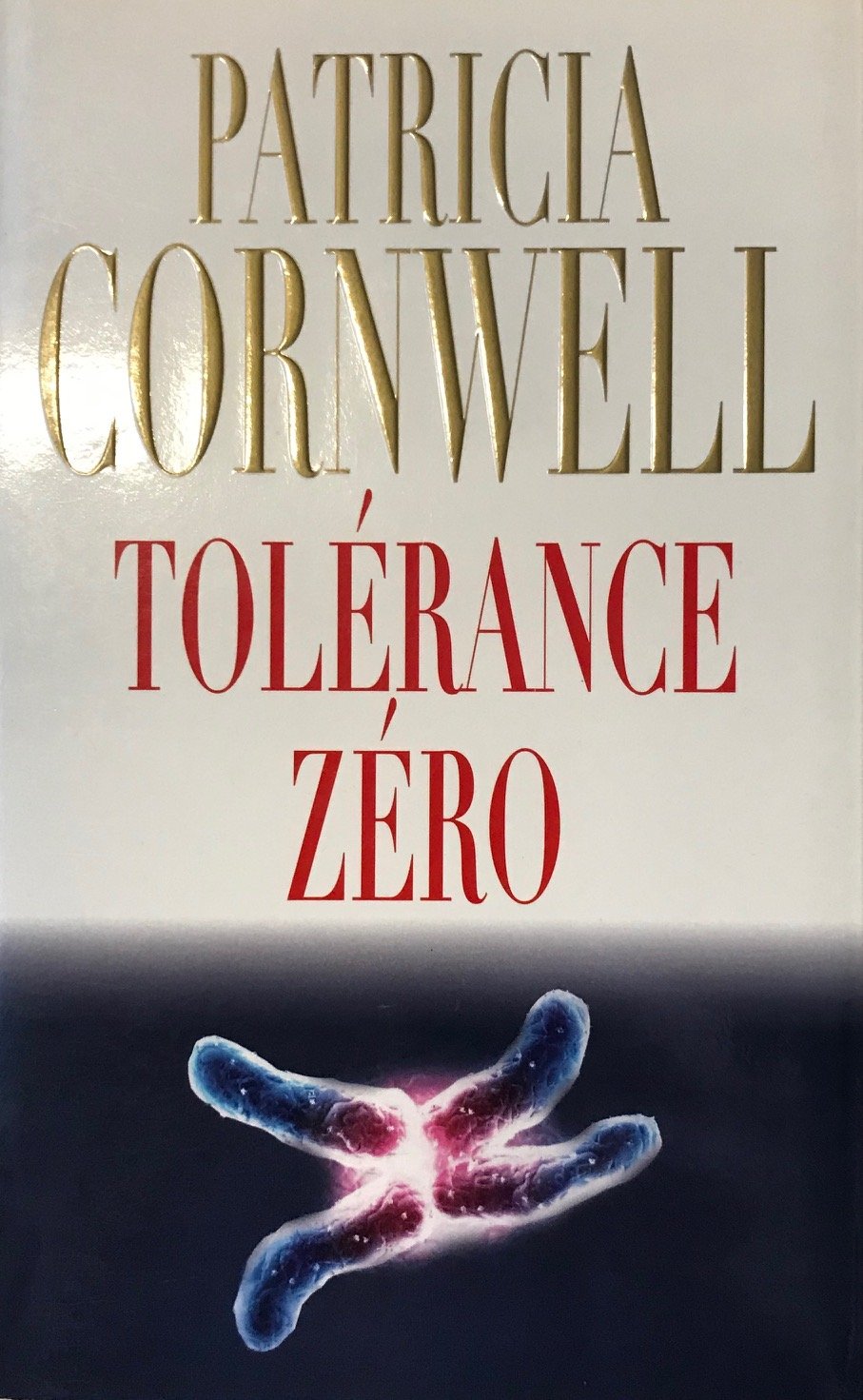 Livre Tolérance zéro - Patricia Cornwell (Livre d'occasion) - ISBN 229800692X